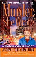 Book cover image of Murder, She Wrote: Madison Ave Shoot by Jessica Fletcher