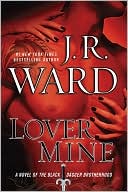 Book cover image of Lover Mine (Black Dagger Brotherhood Series #8) by J. R. Ward