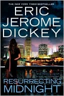 Eric Jerome Dickey: Resurrecting Midnight (Gideon Series #4)
