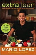 Book cover image of Extra Lean: The Fat-Burning Plan That Changes the Way You Eat for Life by Mario Lopez