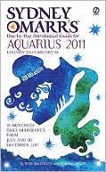 Trish MacGregor: Sydney Omarr's Day-by-Day Astrological Guide for the Year 2011: Aquarius