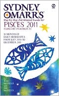 Trish MacGregor: Sydney Omarr's Day-by-Day Astrological Guide for the Year 2011: Pisces