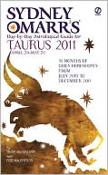 Trish MacGregor: Sydney Omarr's Day-by-Day Astrological Guide for the Year 2011: Taurus