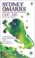 Trish MacGregor: Sydney Omarr's Day-by-Day Astrological Guide for the Year 2011: Leo