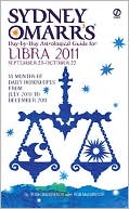 Trish MacGregor: Sydney Omarr's Day-by-Day Astrological Guide for the Year 2011: Libra