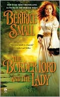 Book cover image of The Border Lord and the Lady by Bertrice Small