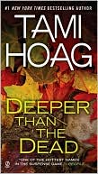 Tami Hoag: Deeper Than the Dead