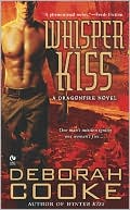 Book cover image of Whisper Kiss (Dragonfire Series #5) by Deborah Cooke