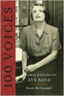 Scott McConnell: 100 Voices: An Oral History of Ayn Rand