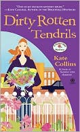 Book cover image of Dirty Rotten Tendrils (Flower Shop Mystery Series #10) by Kate Collins