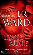 Book cover image of Lover Mine (Black Dagger Brotherhood Series #8) by J. R. Ward