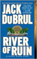 Book cover image of River of Ruin by Jack Du Brul