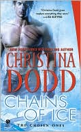 Book cover image of Chains of Ice (Chosen Ones Series #3) by Christina Dodd