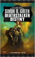 Simon R. Green: Deathstalker Destiny