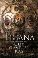 Book cover image of Tigana by Guy Gavriel Kay