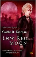Caitlin R. Kiernan: Low Red Moon