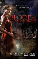 Book cover image of Blood Memories (Vampire Memories Series #1) by Barb Hendee
