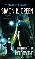 Book cover image of Daemons Are Forever (Secret History Series #2) by Simon R. Green