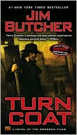 Book cover image of Turn Coat (Dresden Files Series #11) by Jim Butcher