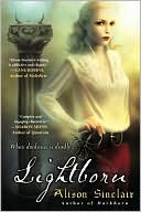 Book cover image of Lightborn by Alison Sinclair