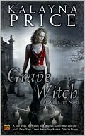 Book cover image of Grave Witch by Kalayna Price