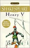William Shakespeare: Henry V (Signet Classic Shakespeare Series)
