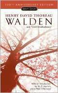 Henry David Thoreau: Walden or Life in the Woods: and "On the Duty of Civil Disobedience"