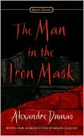 Alexandre Dumas: The Man in the Iron Mask