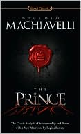 Niccolo Machiavelli: The Prince (Signet Classics Edition)