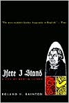 Roland H. Bainton: Here I Stand: A Life of Martin Luther