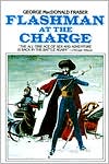 George MacDonald Fraser: Flashman at the Charge