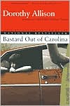 Book cover image of Bastard Out of Carolina by Dorothy Allison
