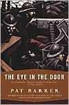 Book cover image of The Eye in the Door by Pat Barker