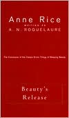 Anne Rice: Beauty's Release (Sleeping Beauty Series #3)