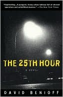 Book cover image of The 25th Hour by David Benioff