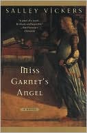 Salley Vickers: Miss Garnet's Angel