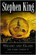 Book cover image of The Dark Tower IV: Wizard and Glass by Stephen King
