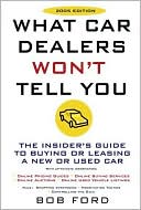 Book cover image of What Car Dealers Won't Tell You 2005 by Bob Ford