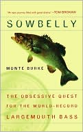 Book cover image of Sowbelly by Monte Burke