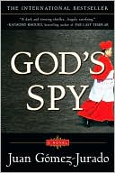 Juan Gomez-Jurado: God's Spy