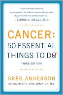 Greg Anderson: Cancer: 50 Essential Things to Do