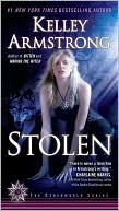 Book cover image of Stolen (Women of the Otherworld Series #2) by Kelley Armstrong
