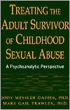 Book cover image of Treating the Adult Survivor of Childhood Sexual Abuse: A Psychoanalytic Perspective by Jody Messler Davies