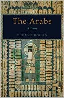 Book cover image of The Arabs: A History by Eugene Rogan