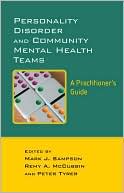 Mark Sampson: Personality Disorders and Community Health Teams: A Practitioner's Guide