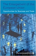 Ine Lejeune: Enlargement of the European Union: Opportunities for Business and Trade