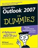 Bill Dyszel: Outlook 2007 For Dummies
