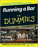 Book cover image of Running a Bar For Dummies by Ray Foley
