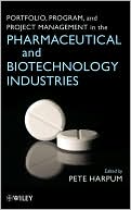 Peter Harpum: Portfolio, Program, and Project Management in the Pharmaceutical and Biotechnology Industries