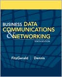 Jerry FitzGerald: Business Data Communications and Networking